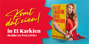 Komt dat zien in et Karkien!