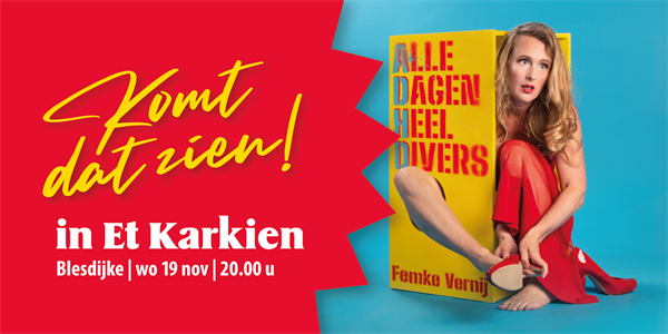 Komt dat zien in et Karkien!